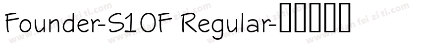 Founder-S10F Regular字体转换